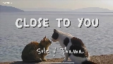 Video thumbnail Close to you