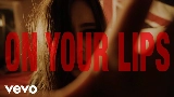 Video thumbnail ON YOUR LIPS