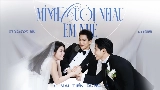 Video thumbnail Mình Cưới Nhau Em Nhé