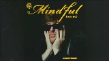 Video thumbnail Mindful (Outro)