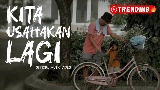 Video thumbnail Kita Usahakan Lagi