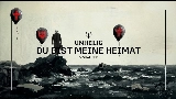 Video thumbnail Du bist meine Heimat