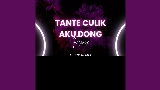 Video thumbnail Tante Culik Aku Dong - Remix
