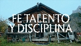 Video thumbnail Fe, Talento y Disciplina