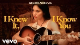 Video thumbnail I Knew It, I Know You