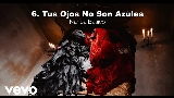 Video thumbnail Tus Ojos No Son Azules