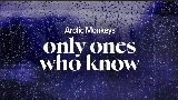 Video thumbnail Only Ones Who Know