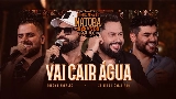 Video thumbnail Vai Cair Água - Ao Vivo