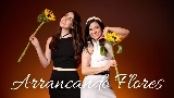 Video thumbnail Arrancando Flores