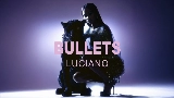 Video thumbnail Bullets
