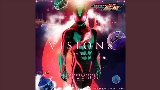 Video thumbnail VISIONS - TV size （『仮面ライダーゼッツ』主題歌）