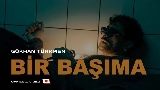 Video thumbnail Bir Başıma
