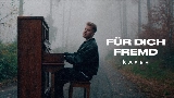Video thumbnail FÜR DICH FREMD