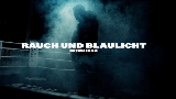 Video thumbnail RAUCH & BLAULICHT
