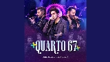 Video thumbnail Quarto 67 - Ao Vivo