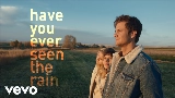 Video thumbnail Have You Ever Seen The Rain