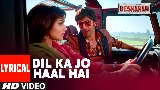 Video thumbnail Dil Kaa Jo Haal Hai