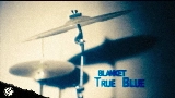 Video thumbnail True Blue