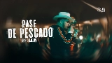 Video thumbnail Pase De Pescado