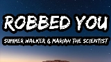 Video thumbnail Robbed You (with Mariah the Scientist)