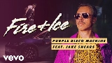 Video thumbnail Fire & Ice (feat. Jake Shears)