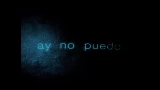 Video thumbnail Ay No Puedo