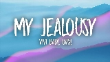 Video thumbnail MY JEALOUSY