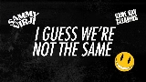 Video thumbnail I Guess We're Not The Same
